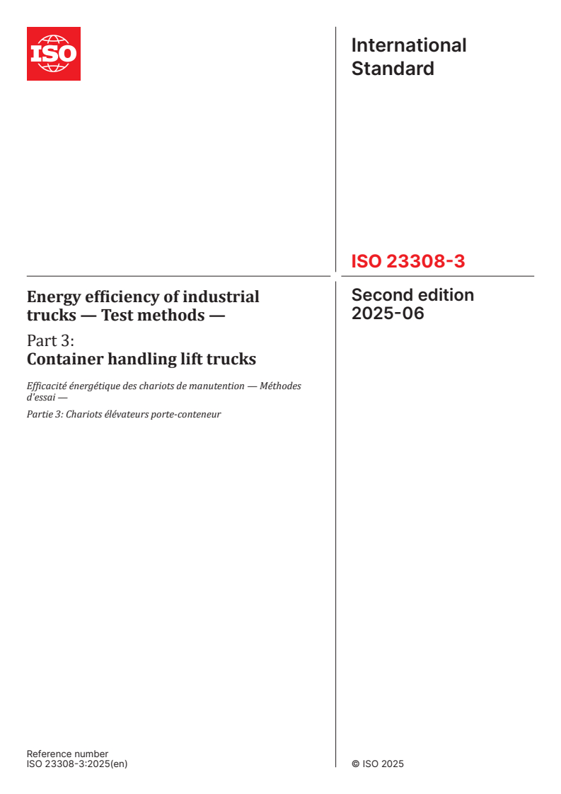 ISO 23308-3:2025 - Energy efficiency of industrial trucks — Test methods — Part 3: Container handling lift trucks
Released:6. 06. 2025