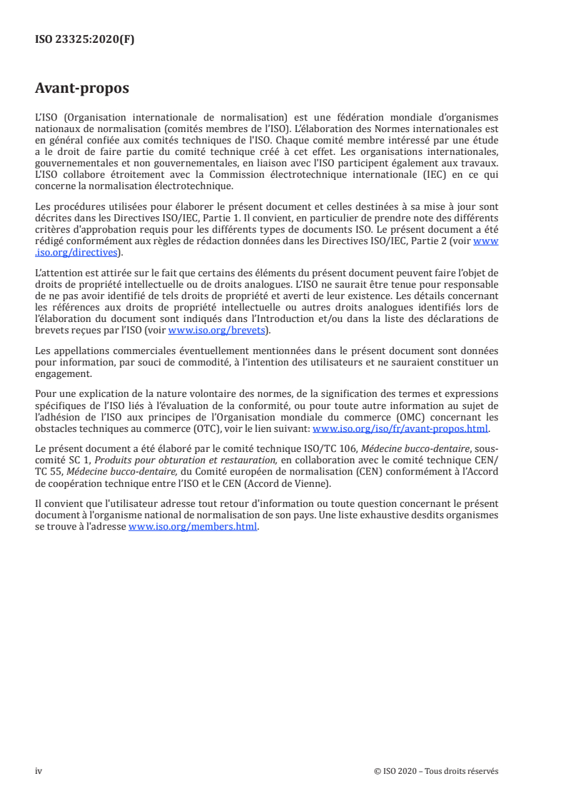 ISO 23325:2020 ISO 23325:2020 - Médecine bucco-dentaire — Résistance à la corrosion des amalgames dentaires
Released:6/25/2020 - Page 4 preview