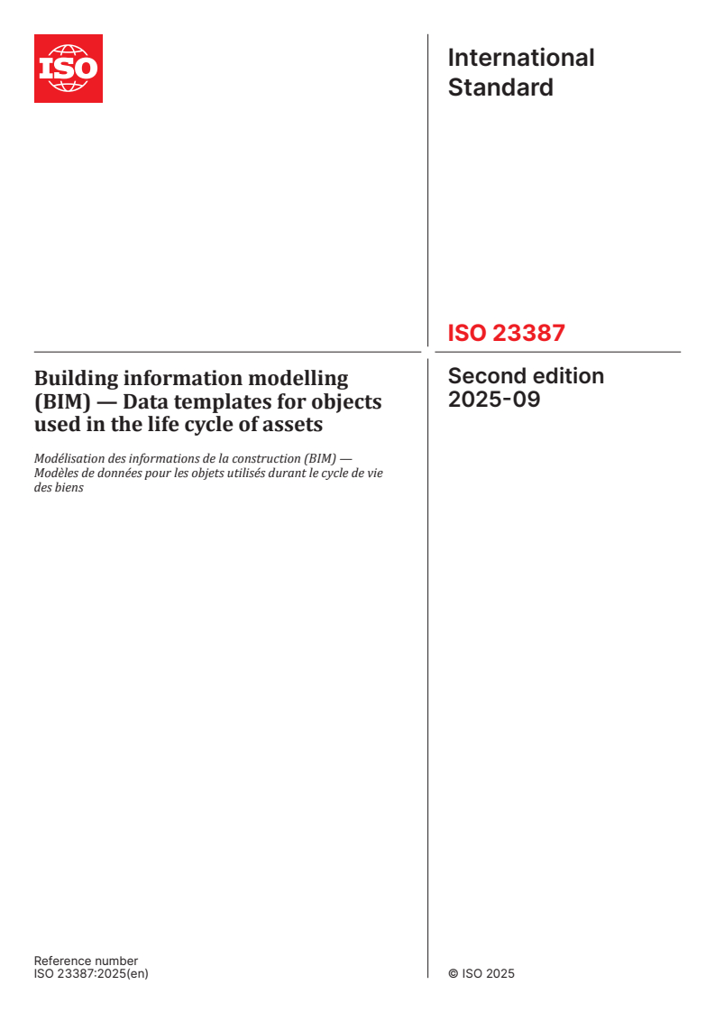 ISO 23387:2025 ISO 23387:2025 - Building information modelling (BIM) — Data templates for objects used in the life cycle of assets
Released:9/22/2025