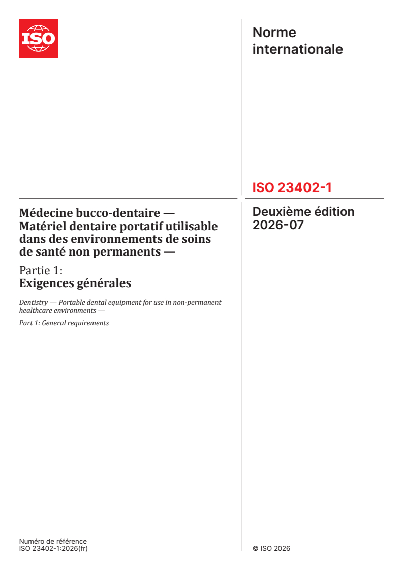 ISO 23402-1:2026 ISO 23402-1:2026 - Médecine bucco-dentaire — Matériel dentaire portatif utilisable dans des environnements de soins de santé non permanents — Partie 1: Exigences générales - Page 1 preview