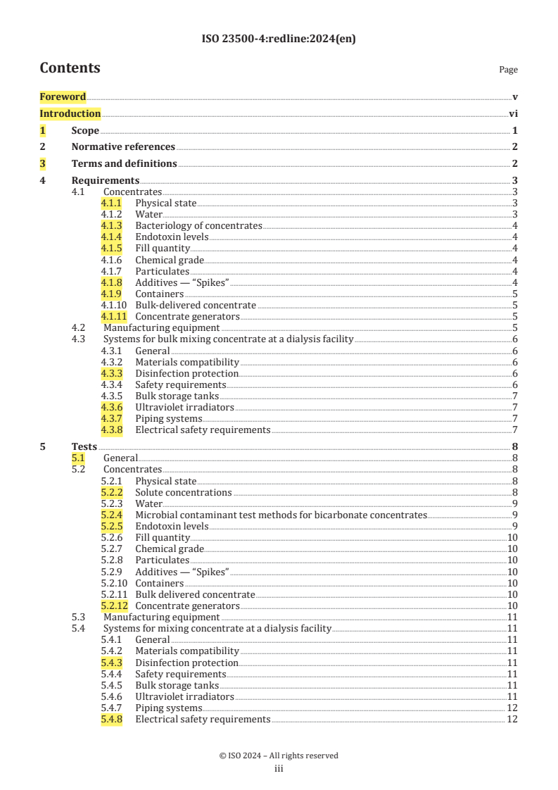 ISO 23500-4:2024 REDLINE ISO 23500-4:2024 - Preparation and quality management of fluids for haemodialysis and related therapies — Part 4: Concentrates for haemodialysis and related therapies
Released:4/17/2024 - Page 3 preview