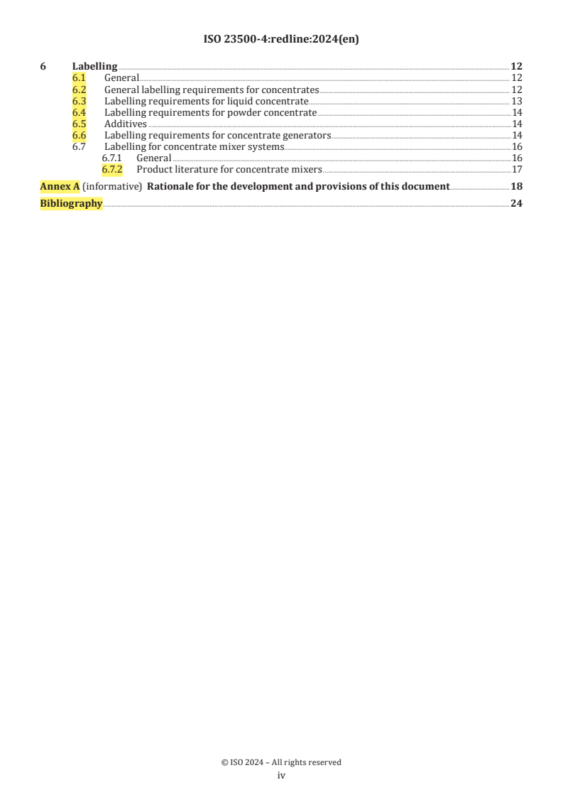 ISO 23500-4:2024 REDLINE ISO 23500-4:2024 - Preparation and quality management of fluids for haemodialysis and related therapies — Part 4: Concentrates for haemodialysis and related therapies
Released:4/17/2024 - Page 4 preview