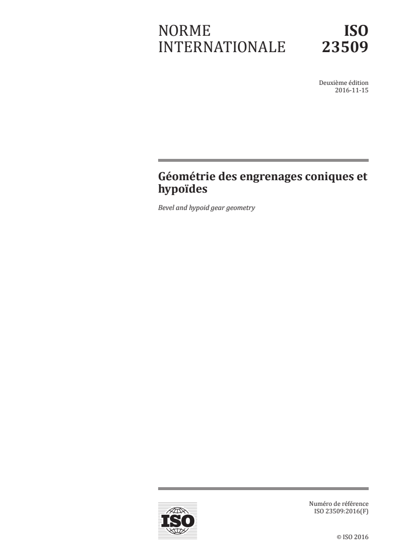 SIST ISO 23509:2020 ISO 23509:2016 - Géométrie des engrenages coniques et hypoïdes/16/2016 - Page 1 preview