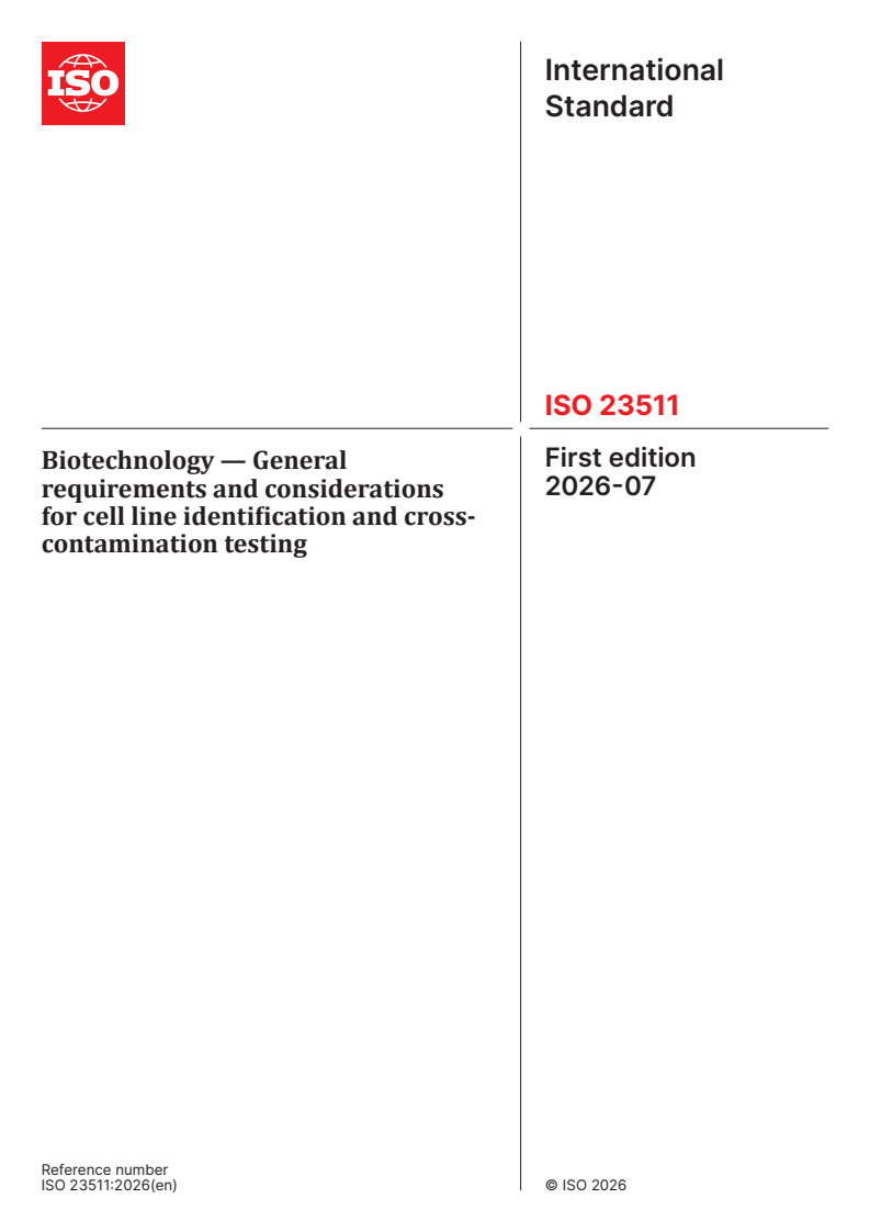 ISO 23511:2026 ISO 23511:2026 - Biotechnology — General requirements and considerations for cell line identification and cross-contamination testing - Page 1 preview