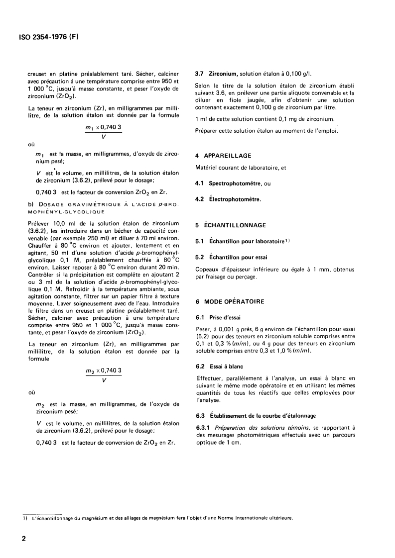 ISO 2354:1976 ISO 2354:1976 - Alliages de magnésium — Dosage du zirconium insoluble — Méthode photométrique à l'alizarine sulfonate/1/1976 - Page 4 preview