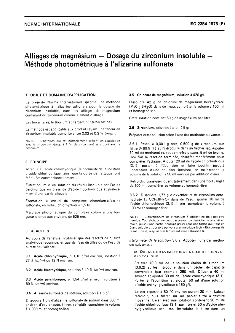 ISO 2354:1976 ISO 2354:1976 - Alliages de magnésium — Dosage du zirconium insoluble — Méthode photométrique à l'alizarine sulfonate/1/1976 - Page 3 preview