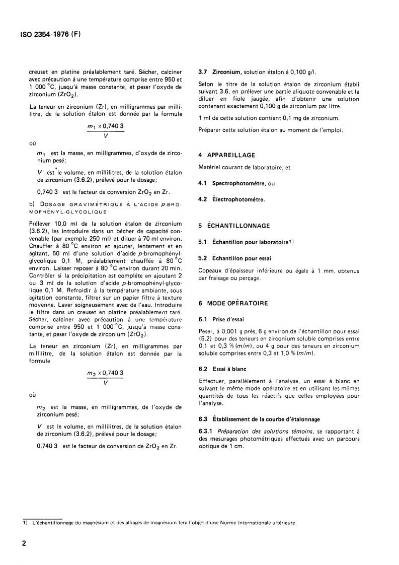 ISO 2354:1976 ISO 2354:1976 - Alliages de magnésium — Dosage du zirconium insoluble — Méthode photométrique à l'alizarine sulfonate/1/1976 - Page 4 preview