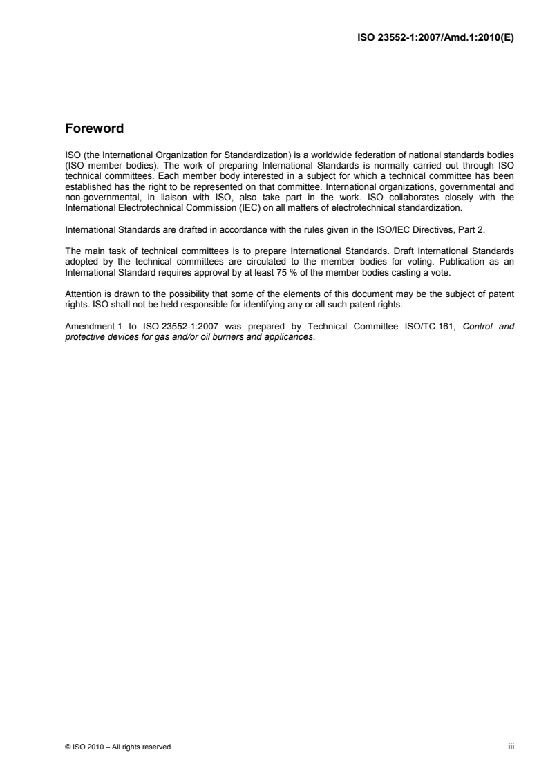 ISO 23552-1:2007/Amd 1:2010 ISO 23552-1:2007/Amd 1:2010 - Safety and control devices for gas and/or oil burners and gas and/or oil appliances — Particular requirements — Part 1: Fuel/air ratio controls, electronic type — Amendment 1: Addition to the specific regional requirements in Japan/29/2010 - Page 3 preview