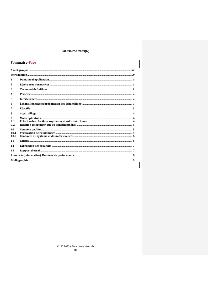 ISO 23697-1:2023 REDLINE ISO 23697-1:2023 - Qualité de l’eau — Détermination de l’azote lié total (ST-TNb) dans l’eau a l’aide de tubes fermés a petite échelle — Partie 1: Réaction colorimétrique au diméthylphénol
Released:6. 02. 2026 - Page 3 preview