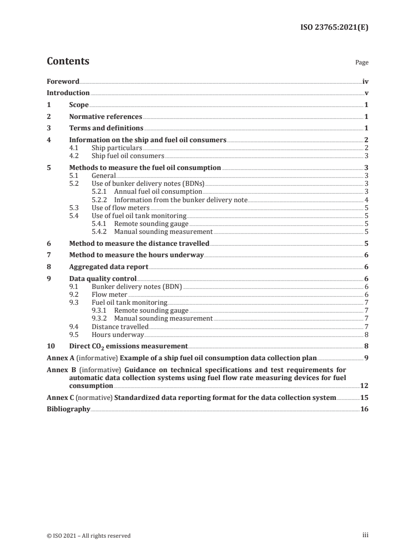 ISO 23765:2021 ISO 23765:2021 - Ships and marine technology — Marine environment protection — Specification for collecting data on ship's fuel oil consumption
Released:12/21/2021 - Page 3 preview