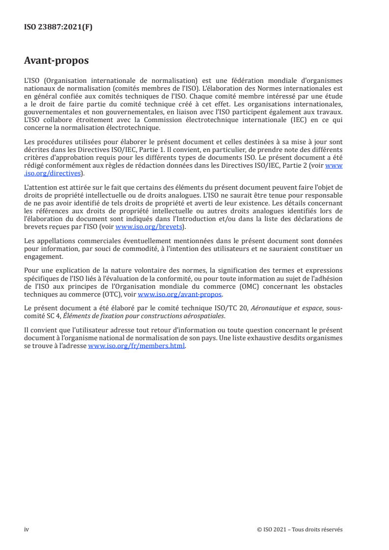 ISO 23887:2021 ISO 23887:2021 - Aéronautique et espace — Éléments de fixation borgnes, type fileté, à freinage interne — Méthode d'essai de couple de freinage
Released:7/21/2021 - Page 4 preview