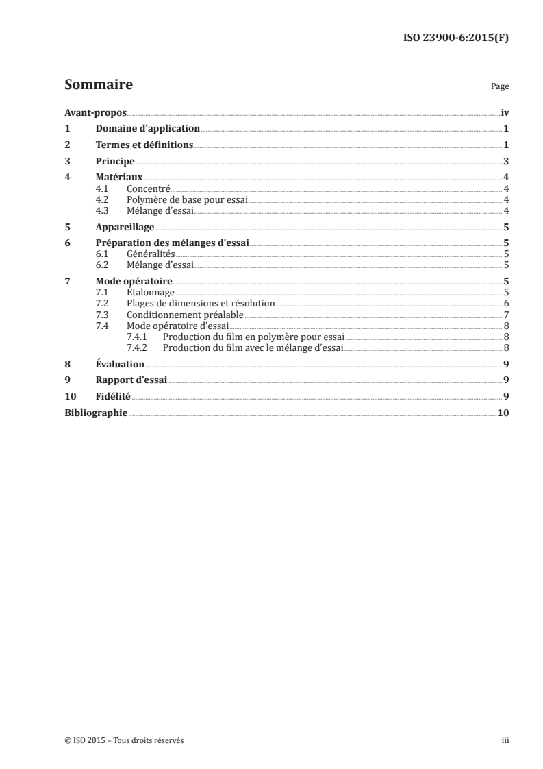 ISO 23900-6:2015 ISO 23900-6:2015 - Pigments et matières de charge — Méthodes de dispersion et évaluation de l'aptitude à la dispersion dans les plastiques — Partie 6: Détermination par essai de film/13/2018 - Page 3 preview