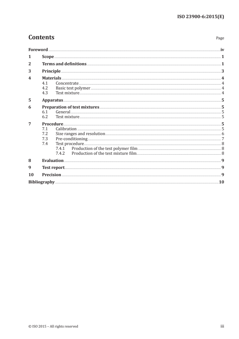 ISO 23900-6:2015 ISO 23900-6:2015 - Pigments and extenders — Methods of dispersion and assessment of dispersibility in plastics — Part 6: Determination by film test/24/2015 - Page 3 preview