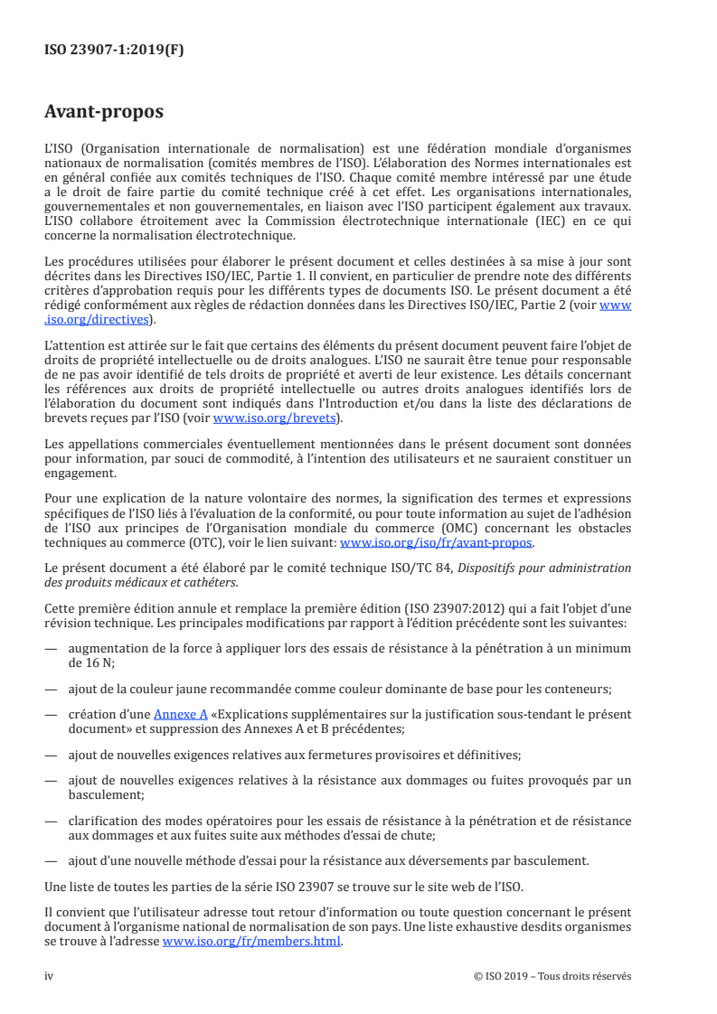 ISO 23907-1:2019 ISO 23907-1:2019 - Protection contre les blessures par perforants — Exigences et méthodes d'essai — Partie 1: Conteneurs à usage unique pour objets piquants ou coupants
Released:1/15/2019 - Page 4 preview