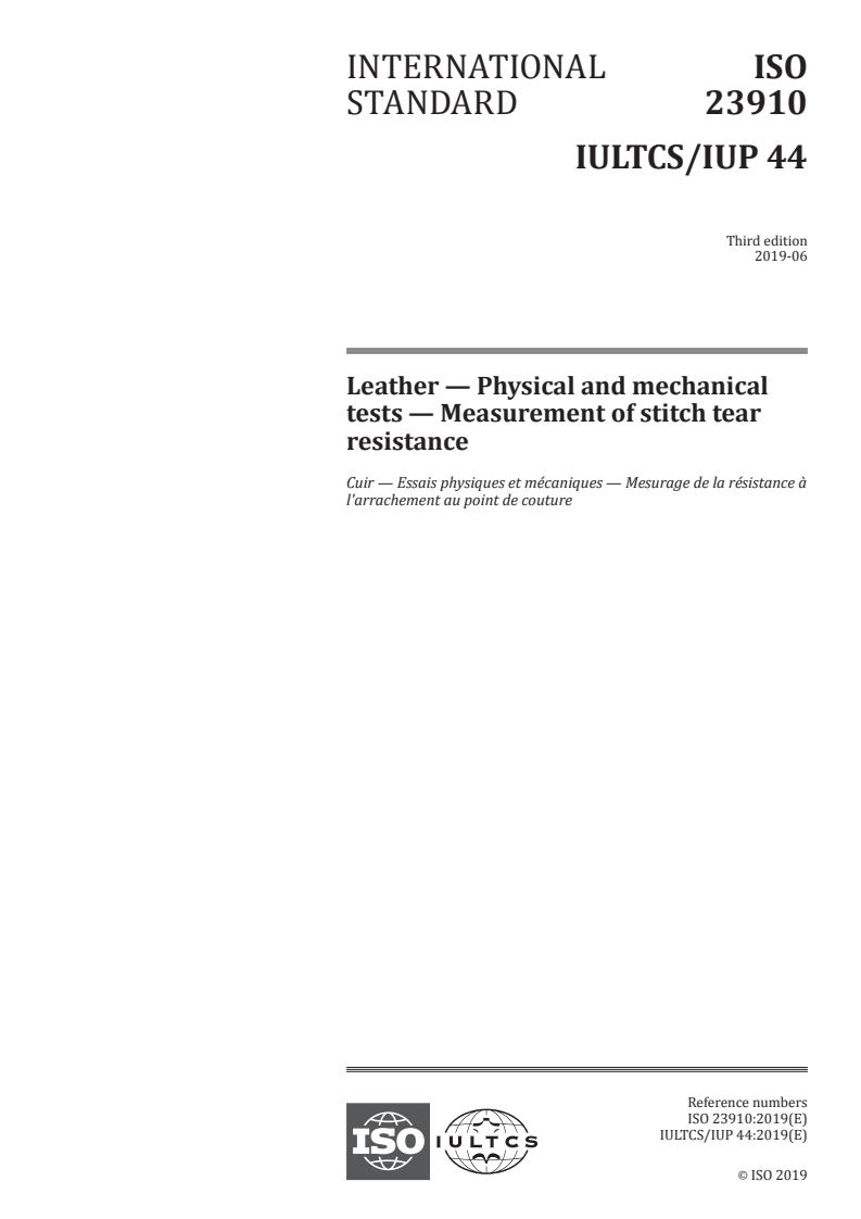 ISO 23910:2019 ISO 23910:2019 - Leather — Physical and mechanical tests — Measurement of stitch tear resistance
Released:6/7/2019 - Page 1 preview