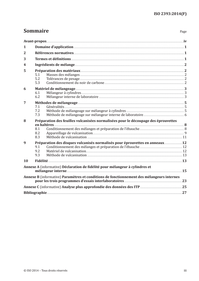 ISO 2393:2014 ISO 2393:2014 - Mélanges d'essais à base de caoutchouc — Mélangeage, préparation et vulcanisation — Appareillage et modes opératoires/14/2014 - Page 3 preview