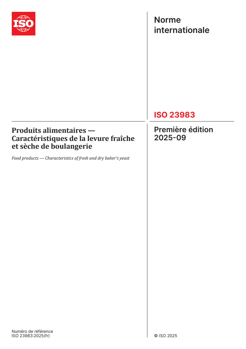 ISO 23983:2025 - Produits alimentaires — Caractéristiques de la levure fraîche et sèche de boulangerie
Released:1. 09. 2025