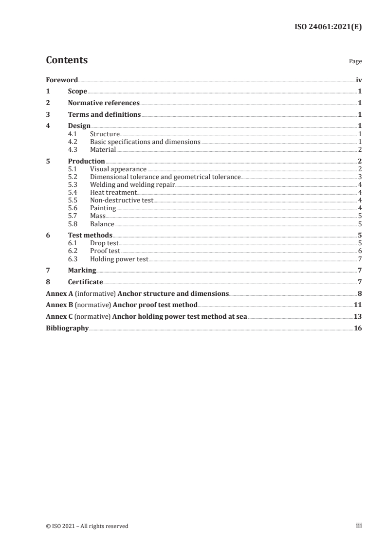 ISO 24061:2021 ISO 24061:2021 - Ships and marine technology — High holding power balance anchors
Released:10/19/2021 - Page 3 preview