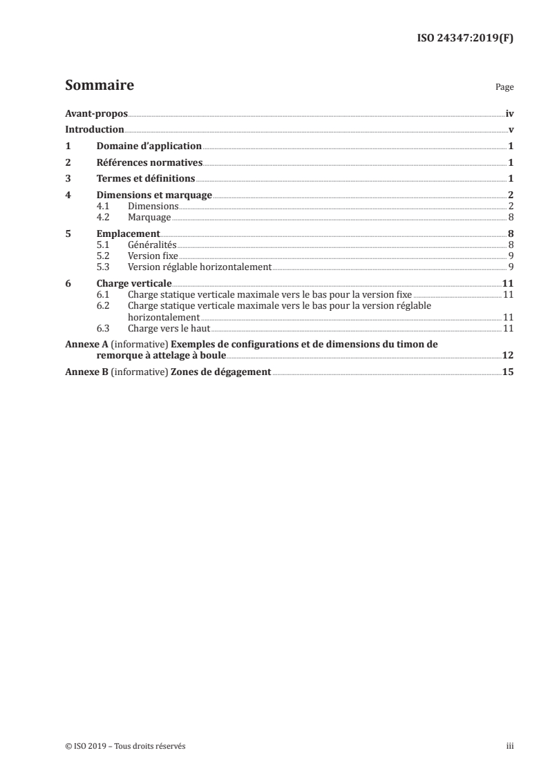 ISO 24347:2019 ISO 24347:2019 - Véhicules agricoles — Liaisons mécaniques entre véhicules remorqueurs et véhicules remorqués — Dimensions des dispositifs d'attelage à boule (80 mm)
Released:9/30/2019 - Page 3 preview