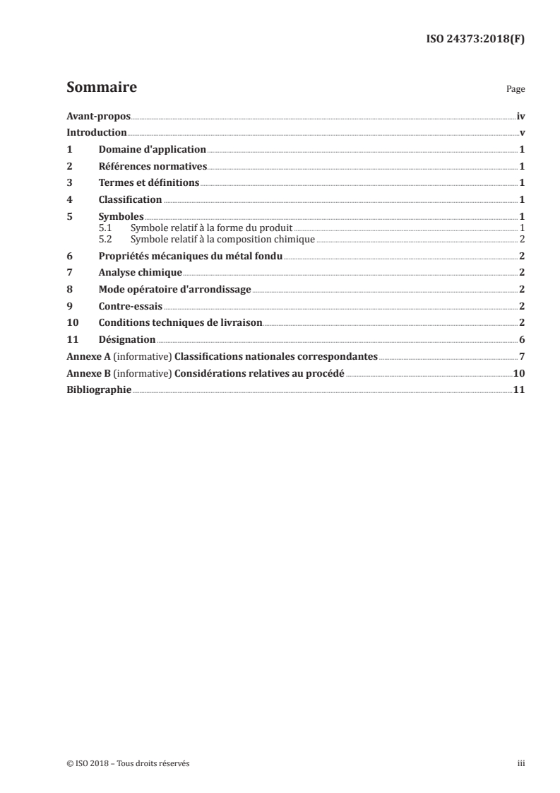 ISO 24373:2018 ISO 24373:2018 - Produits consommables pour le soudage — Fils pleins et baguettes pleines pour le soudage par fusion du cuivre et des alliages de cuivre — Classification/26/2018 - Page 3 preview