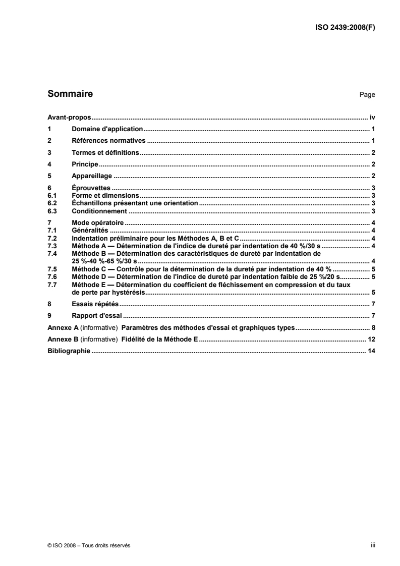 ISO 2439:2008 ISO 2439:2008 - Matériaux polymères alvéolaires souples — Détermination de la dureté (technique par indentation)/3/2008 - Page 3 preview
