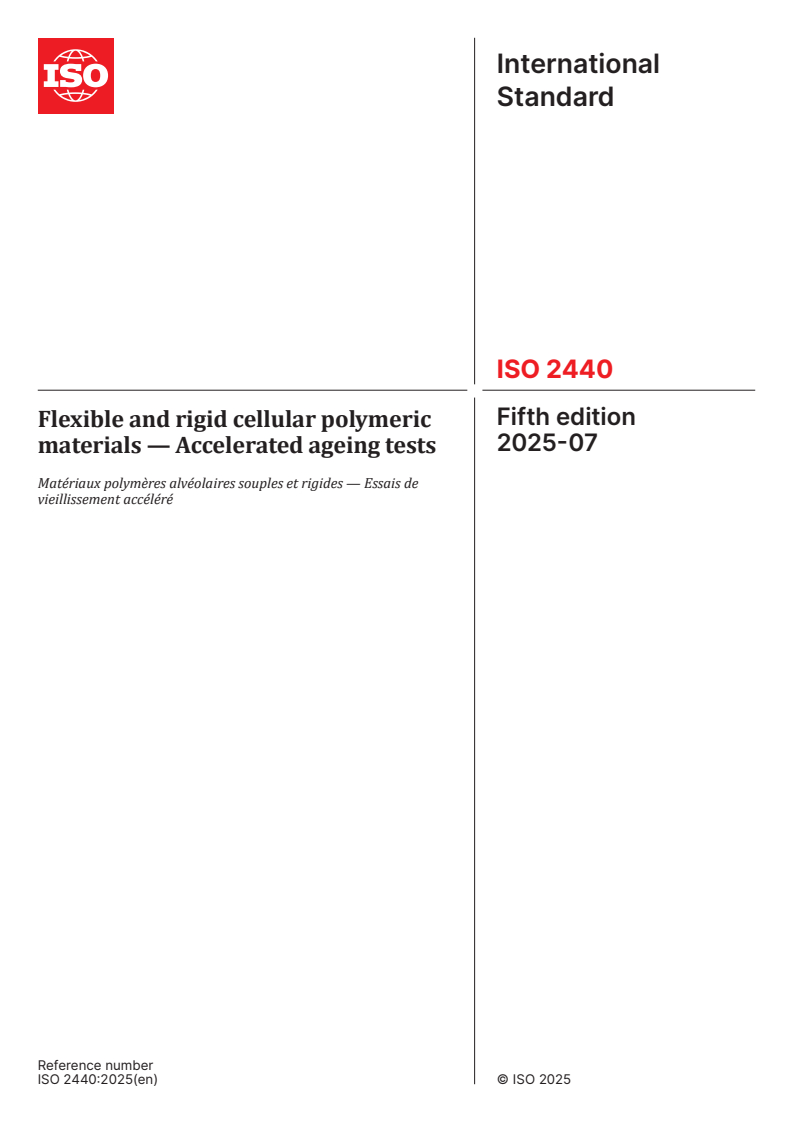 ISO 2440:2025 - Flexible and rigid cellular polymeric materials — Accelerated ageing tests
Released:3. 07. 2025