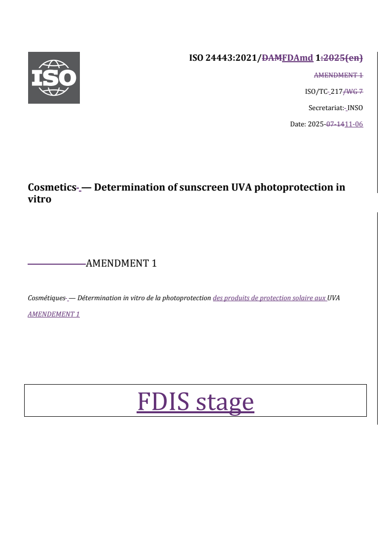 REDLINE ISO 24443:2021/FDAmd 1 - Cosmetics — Determination of sunscreen UVA photoprotection in vitro — Amendment 1
Released:6. 11. 2025
