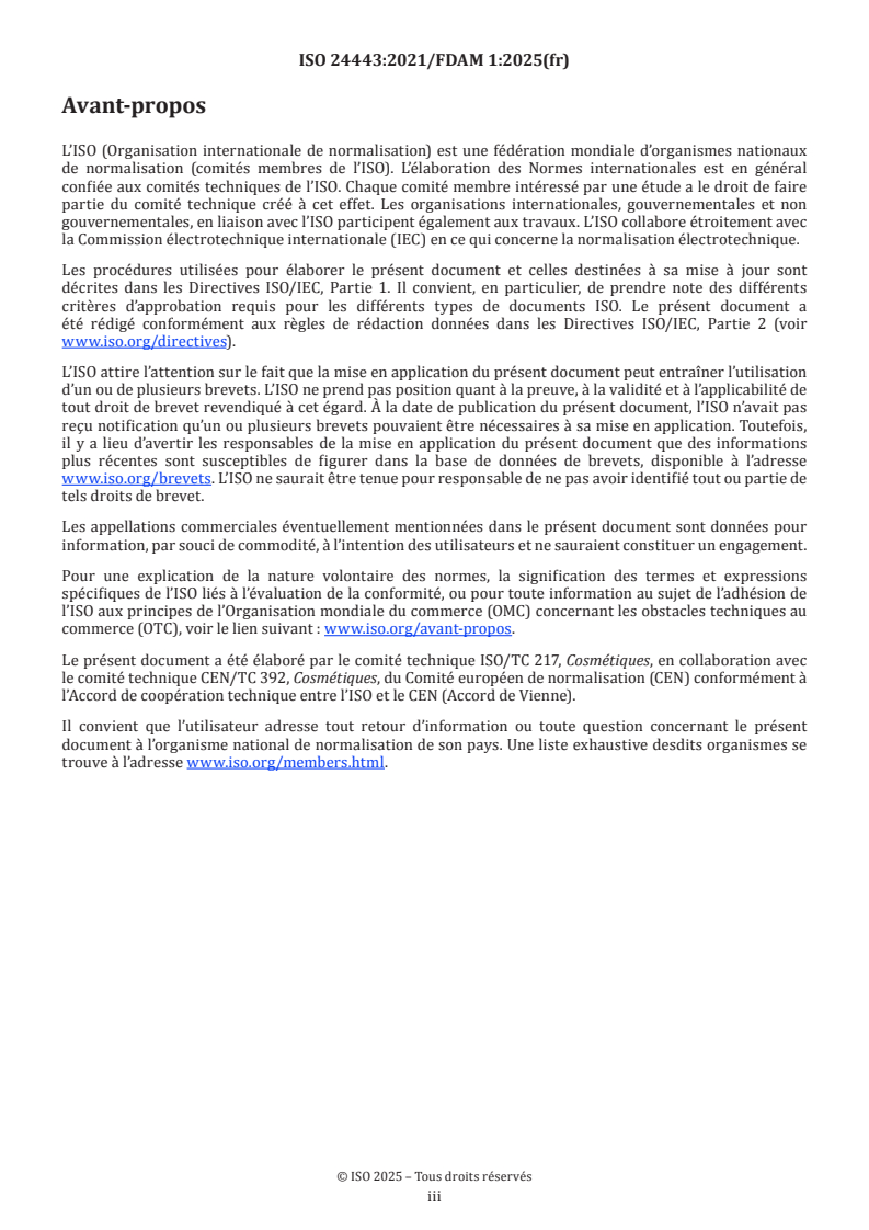 ISO 24443:2021/Amd 1 ISO 24443:2021/FDAmd 1 - Cosmétiques — Détermination in vitro de la photoprotection des produits de protection solaire aux UVA — Amendement 1
Released:15. 12. 2025 - Page 3 preview
