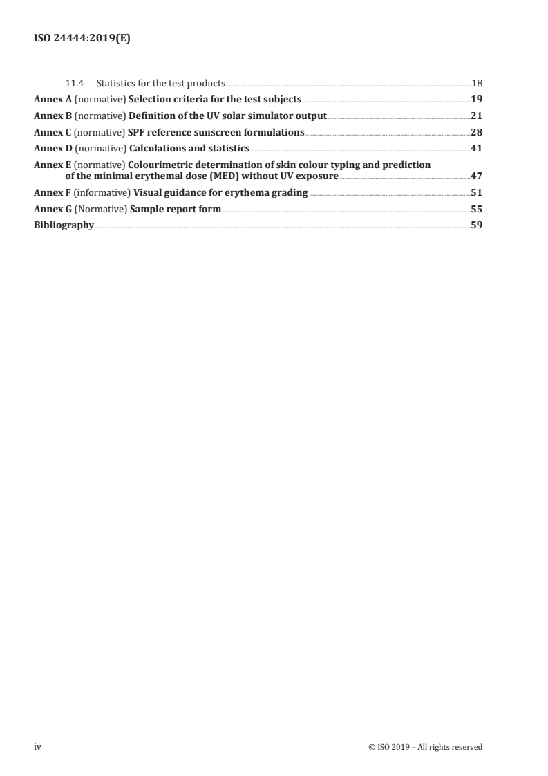 ISO 24444:2019 ISO 24444:2019 - Cosmetics — Sun protection test methods — In vivo determination of the sun protection factor (SPF)
Released:12/18/2019 - Page 4 preview