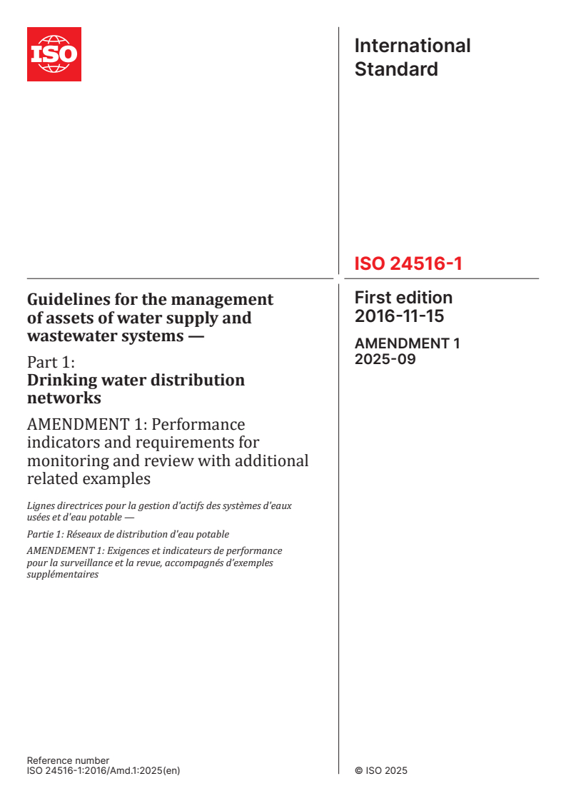 ISO 24516-1:2016/Amd 1:2025 - Guidelines for the management of assets of water supply and wastewater systems — Part 1: Drinking water distribution networks — Amendment 1: Performance indicators and requirements for monitoring and review with additional related examples
Released:16. 09. 2025