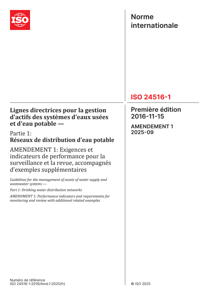 ISO 24516-1:2016/Amd 1:2025 - Lignes directrices pour la gestion d'actifs des systèmes d'eaux usées et d'eau potable — Partie 1: Réseaux de distribution d'eau potable — Amendement 1: Exigences et indicateurs de performance pour la surveillance et la revue, accompagnés d’exemples supplémentaires
Released:16. 09. 2025