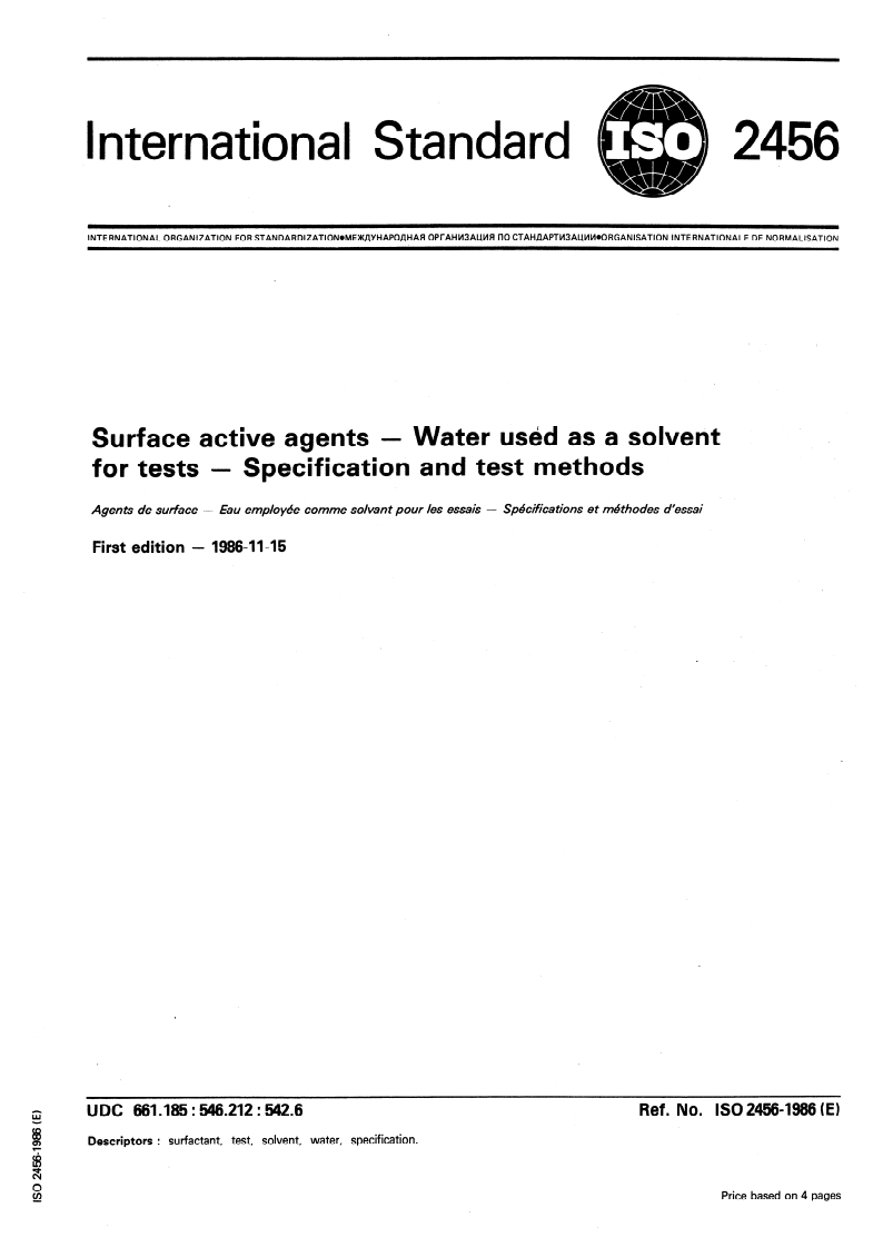 ISO 2456:1986 ISO 2456:1986 - Surface active agents — Water used as a solvent for tests — Specification and test methods/13/1986 - Page 1 preview
