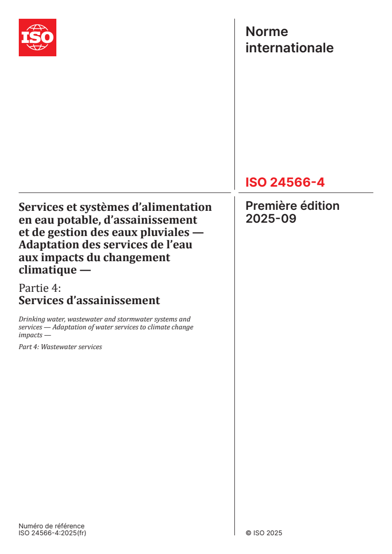 ISO 24566-4:2025 - Services et systèmes d’alimentation en eau potable, d’assainissement et de gestion des eaux pluviales — Adaptation des services de l’eau aux impacts du changement climatique — Partie 4: Services d’assainissement
Released:4. 09. 2025