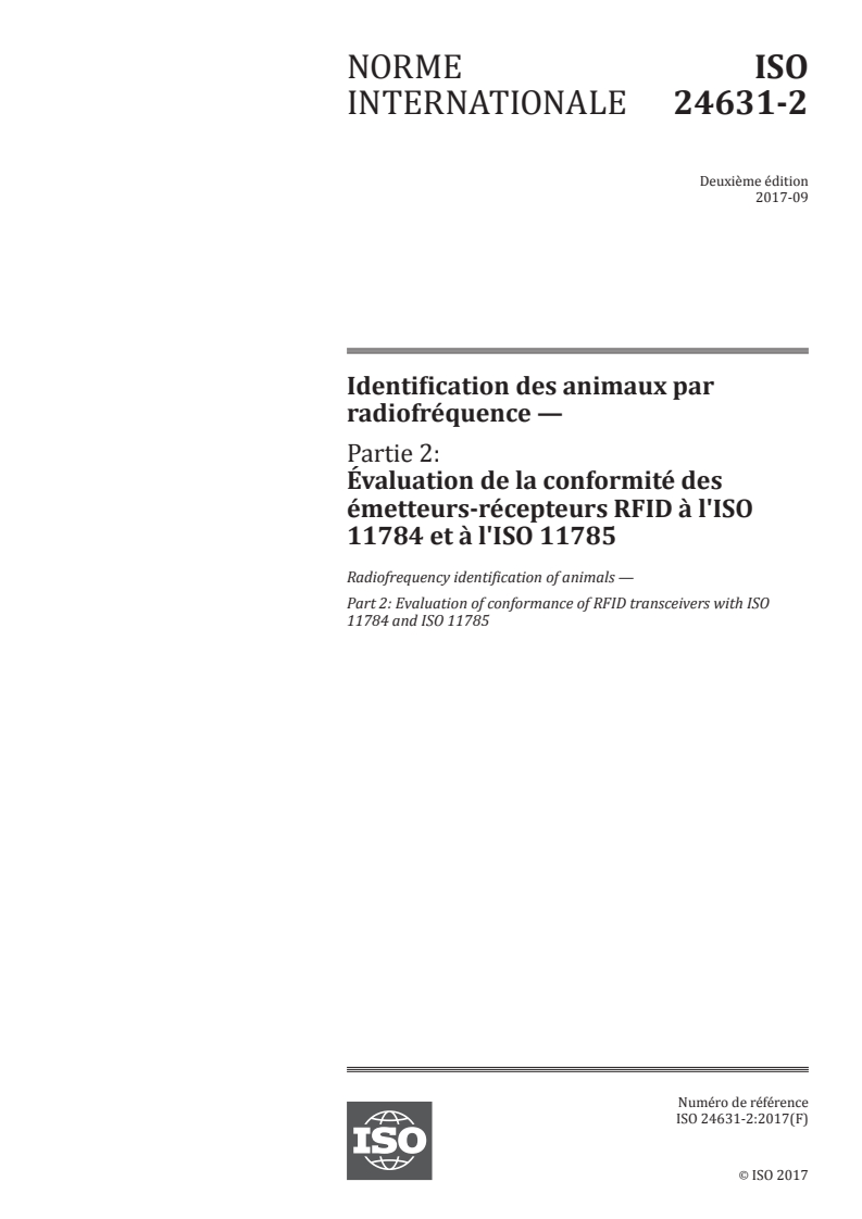 ISO 24631-2:2017 ISO 24631-2:2017 - Identification des animaux par radiofréquence — Partie 2: Évaluation de la conformité des émetteurs-récepteurs RFID à l'ISO 11784 et à l'ISO 11785/15/2017 - Page 1 preview