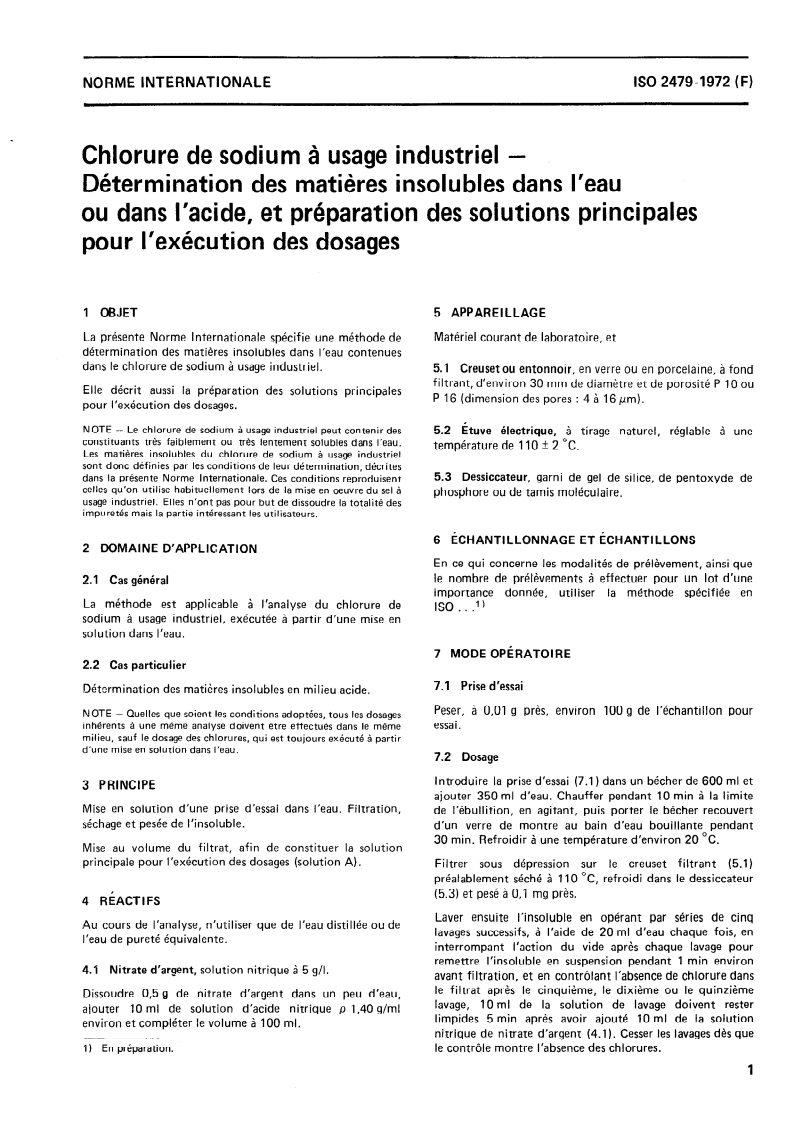 ISO 2479:1972 ISO 2479:1972 - Chlorure de sodium à usage industriel — Détermination des matières insolubles dans l'eau ou dans l'acide et préparation des solutions principales pour l'exécution des dosages/1/1972 - Page 3 preview