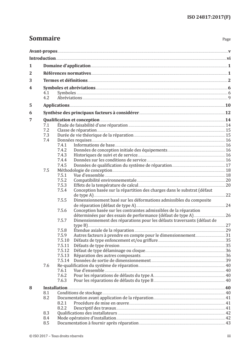 ISO 24817:2017 ISO 24817:2017 - Industries du pétrole, de la pétrochimie et du gaz naturel — Réparations en matériau composite pour canalisations — Qualification et conception, installation, essai et inspection/16/2018 - Page 3 preview