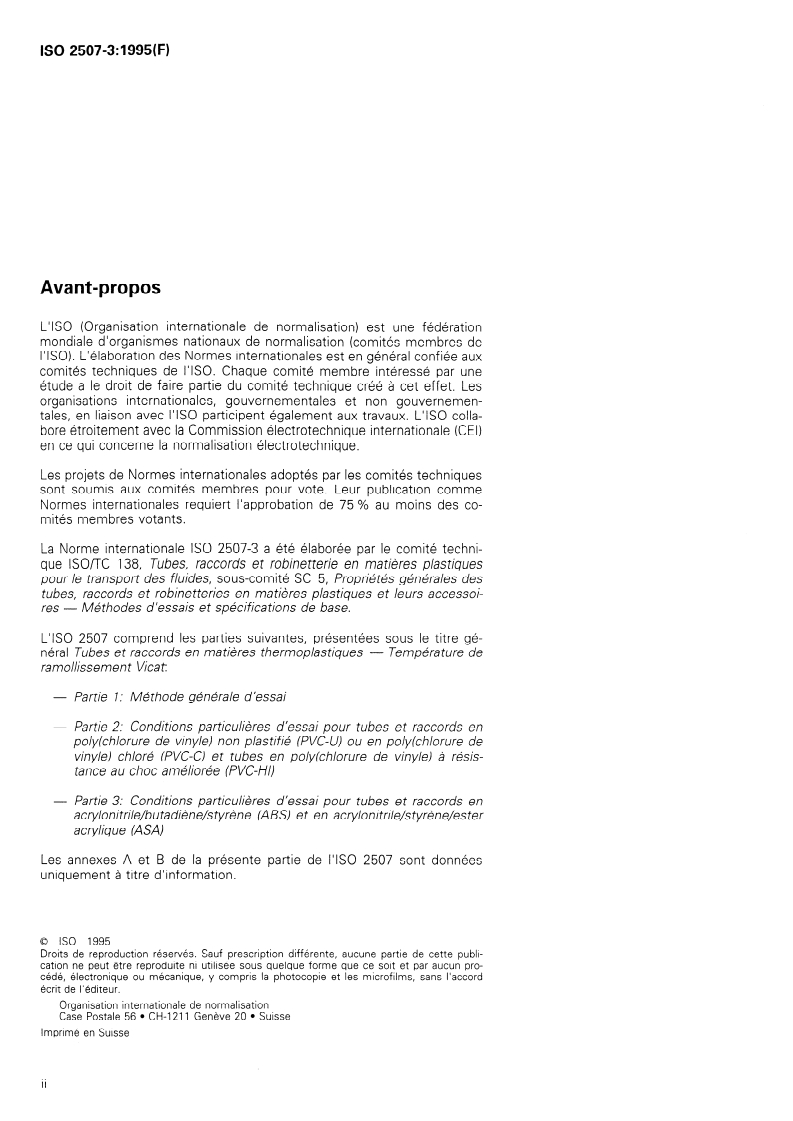 ISO 2507-3:1995 ISO 2507-3:1995 - Tubes et raccords en matières thermoplastiques — Température de ramollissement Vicat — Partie 3: Conditions particulières d'essai pour tubes et raccords en acrylonitrile/butadiène/styrène (ABS) et en acrylonitrile/styrène/ester acrylique (ASA)/2/1995 - Page 2 preview