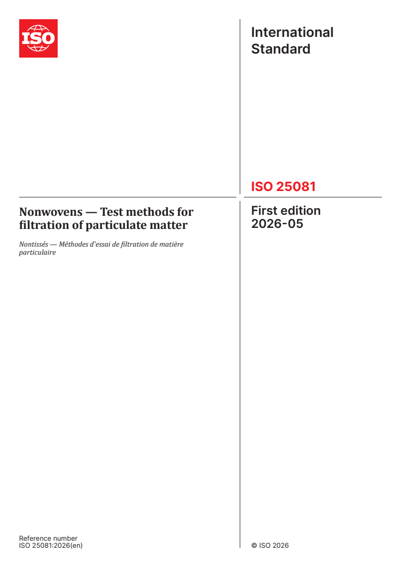 ISO 25081:2026 ISO 25081:2026 - Nonwovens — Test methods for filtration of particulate matter - Page 1 preview