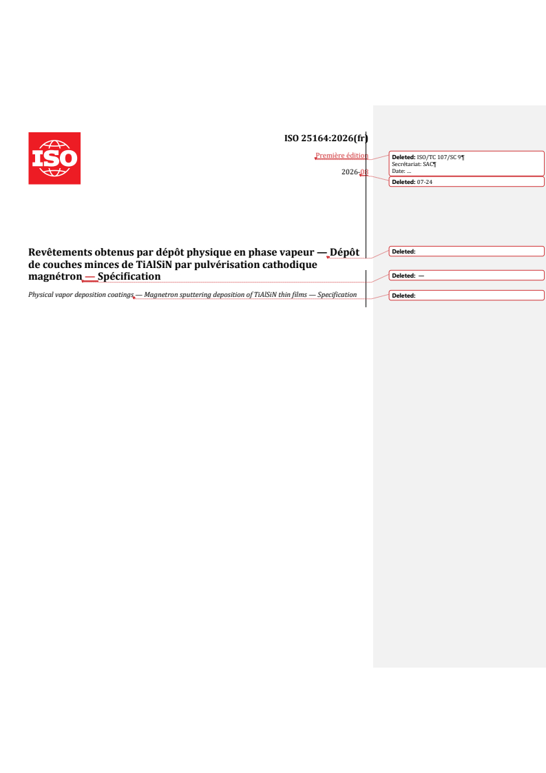 ISO 25164:2026 REDLINE ISO 25164:2026 - Revêtements obtenus par dépôt physique en phase vapeur — Dépôt de couches minces de TiAlSiN par pulvérisation cathodique magnétron — Spécification - Page 1 preview