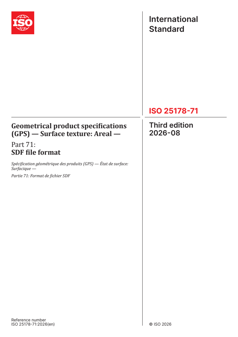 ISO 25178-71:2026 ISO 25178-71:2026 - Geometrical product specifications (GPS) — Surface texture: Areal — Part 71: SDF file format - Page 1 preview