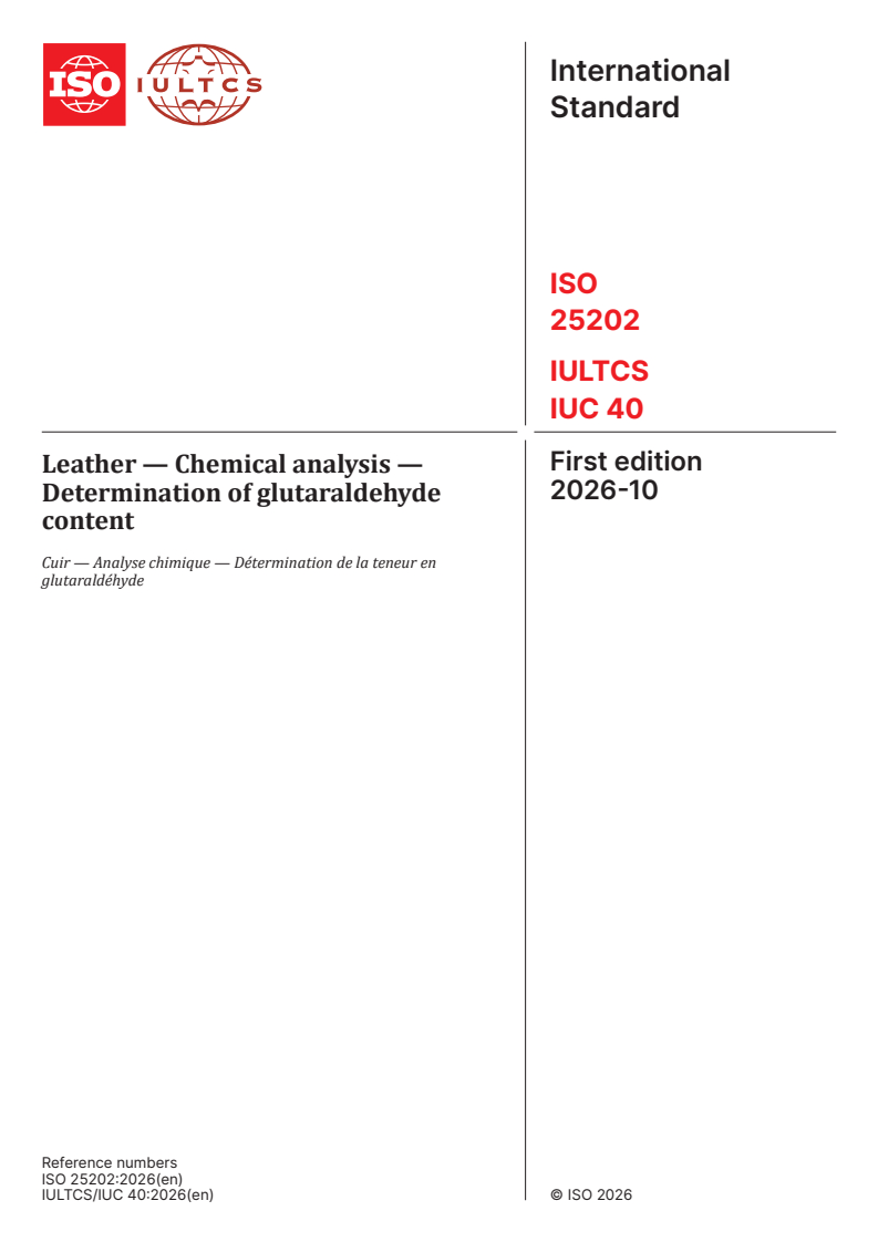ISO 25202:2026 ISO 25202:2026 - Leather — Chemical analysis — Determination of glutaraldehyde content - Page 1 preview