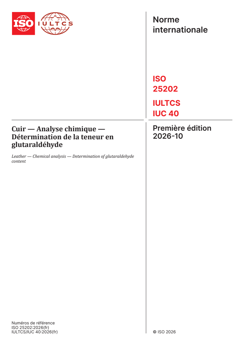 ISO 25202:2026 ISO 25202:2026 - Cuir — Analyse chimique — Détermination de la teneur en glutaraldéhyde - Page 1 preview