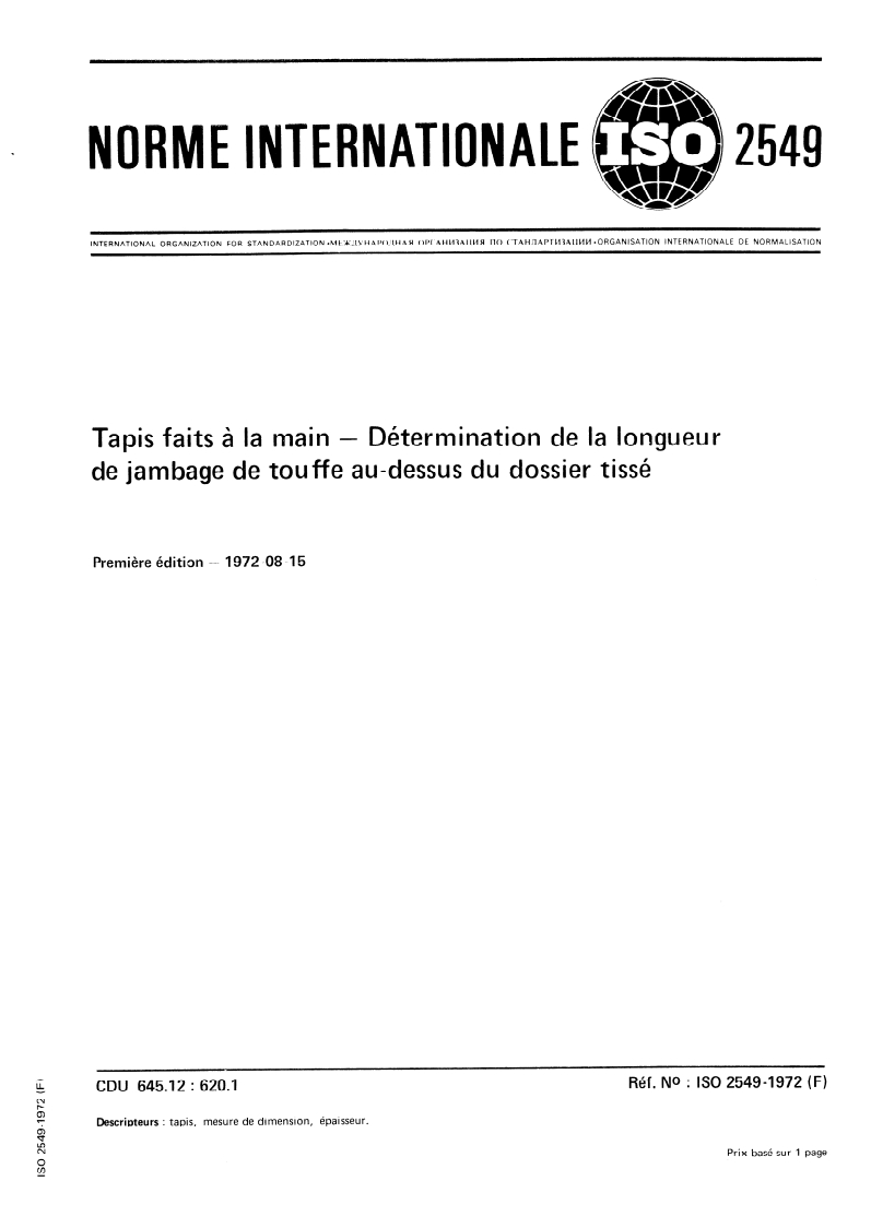 ISO 2549:1972 ISO 2549:1972 - Tapis faits à la main — Détermination de la longueur de jambage de touffe au-dessus du dossier tissé/1/1972 - Page 1 preview