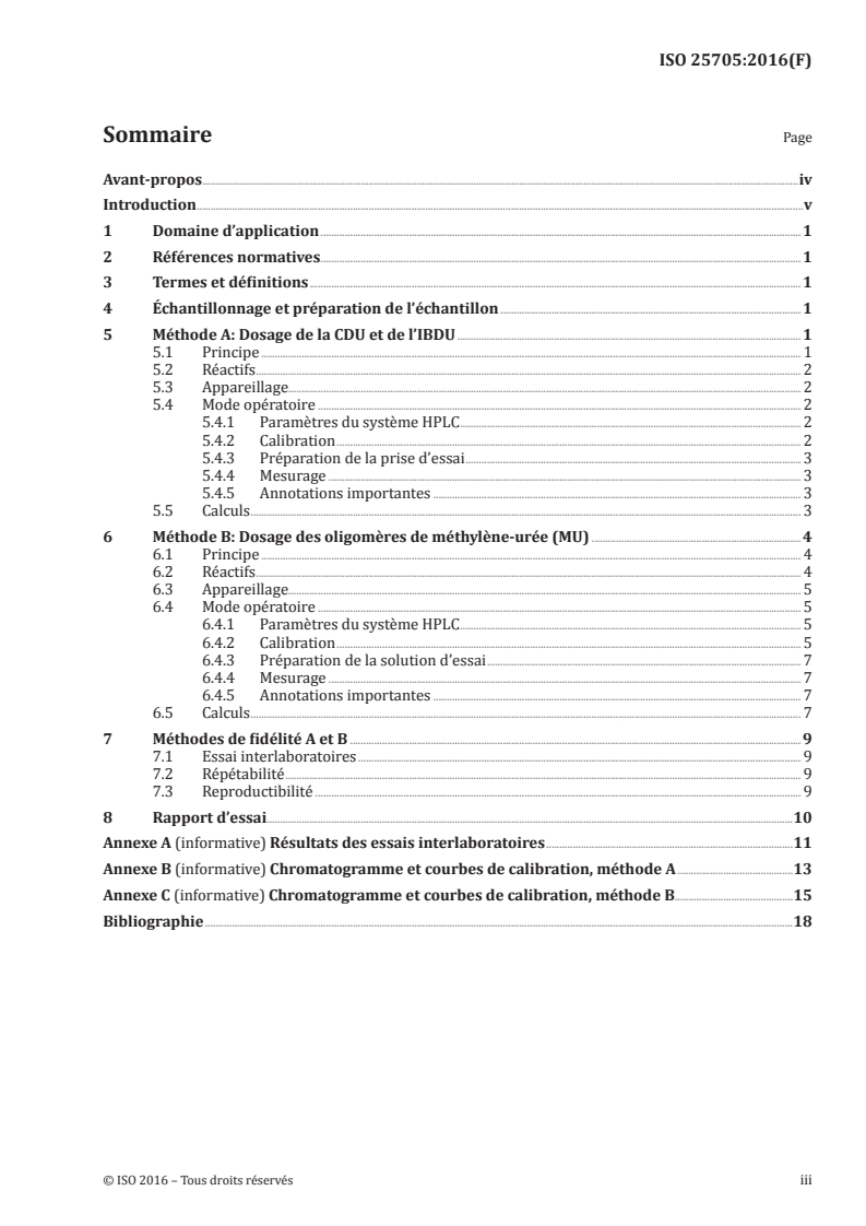 ISO 25705:2016 ISO 25705:2016 - Engrais — Dosage des condensats d'urée par chromatographie liquide haute performance (HPLC) — Isobutylidène diurée et crotonylidène diurée (méthode A) et oligomères de méthylène-urée (méthode B)/17/2019 - Page 3 preview