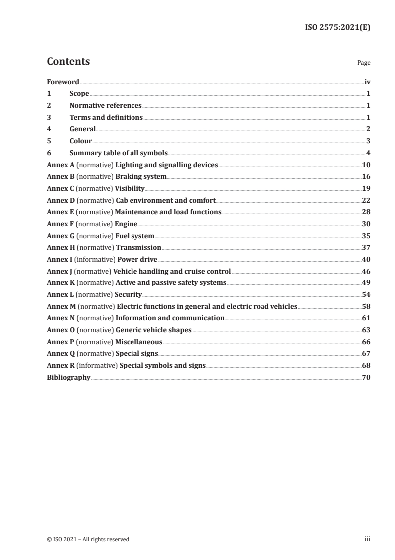 ISO 2575:2021 ISO 2575:2021 - Road vehicles — Symbols for controls, indicators and tell-tales
Released:9/7/2021 - Page 3 preview
