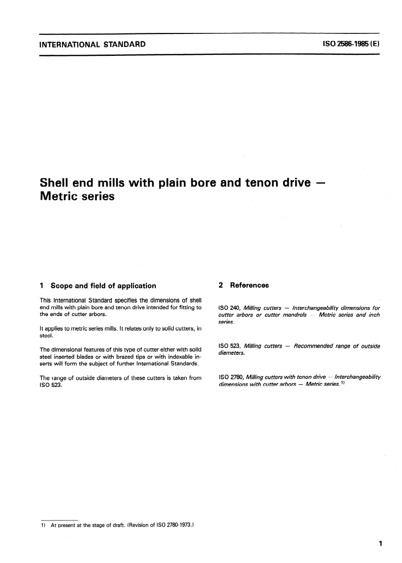 ISO 2586:1985 ISO 2586:1985 - Shell end mills with plain bore and tenon drive — Metric series/22/1985 - Page 3 preview