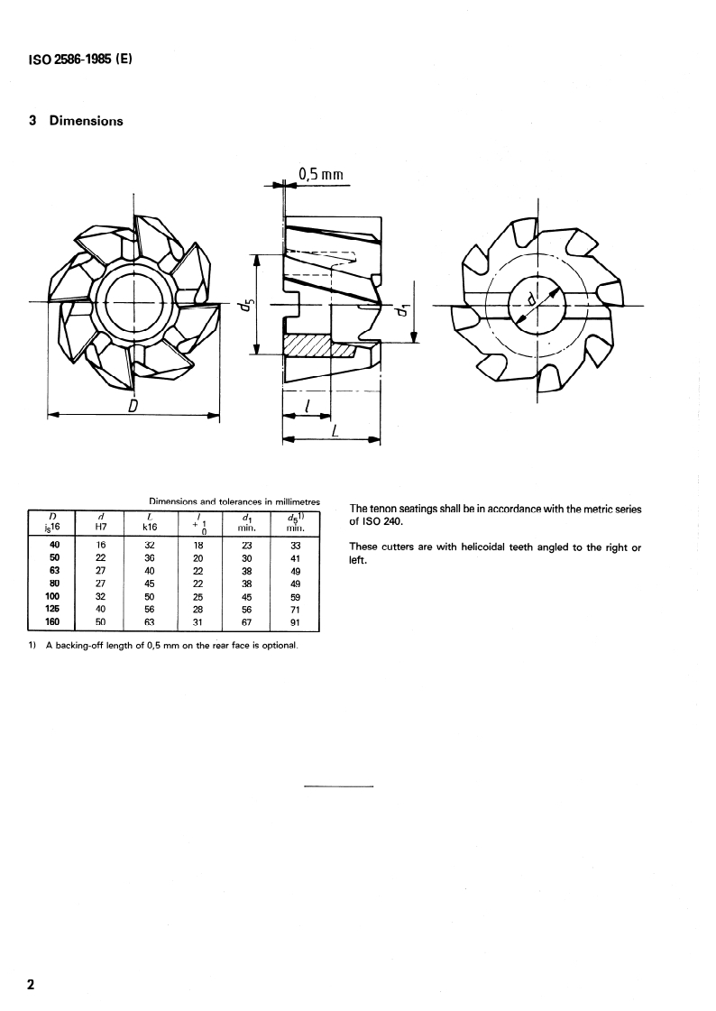 ISO 2586:1985 ISO 2586:1985 - Shell end mills with plain bore and tenon drive — Metric series/22/1985 - Page 4 preview