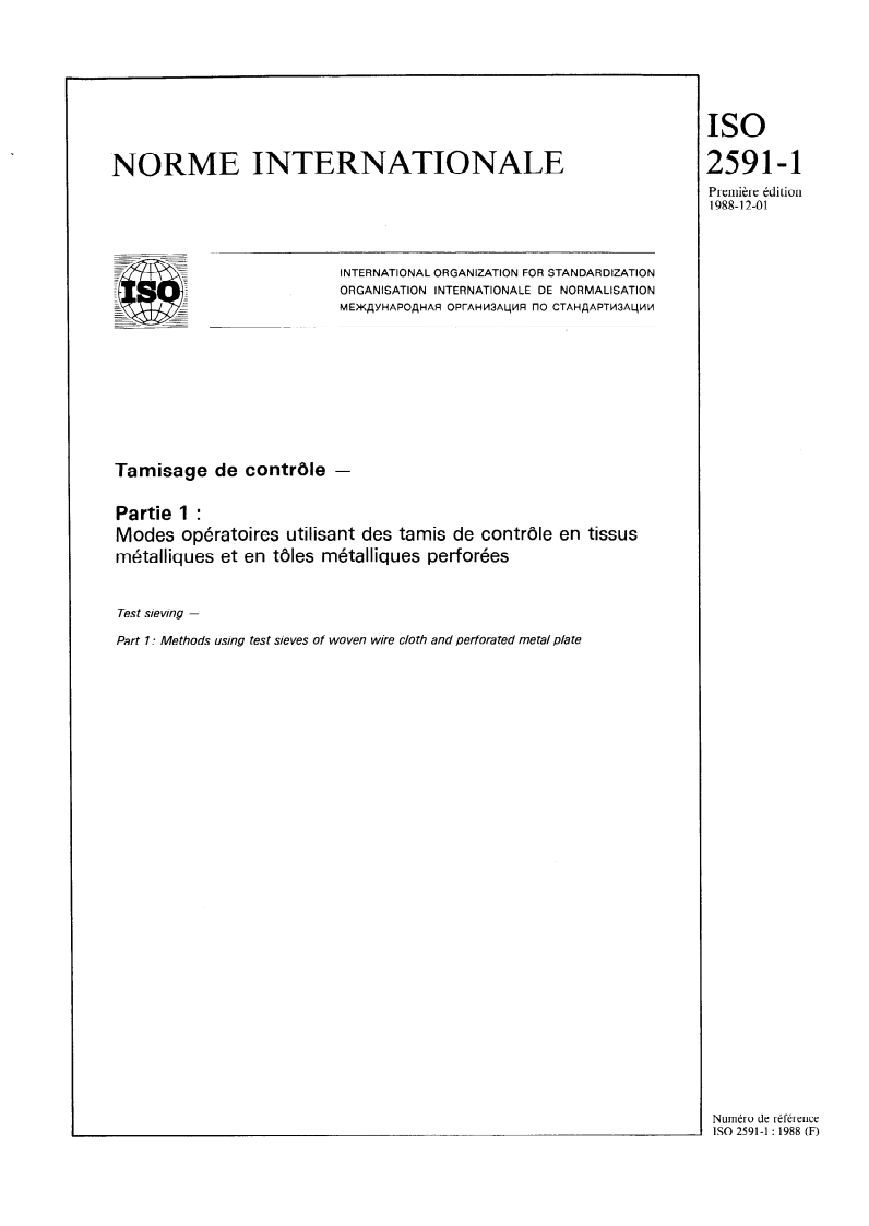 ISO 2591-1:1988 ISO 2591-1:1988 - Tamisage de contrôle — Partie 1: Modes opératoires utilisant des tamis de contrôle en tissus métalliques et en tôles métalliques perforées/15/1988 - Page 1 preview