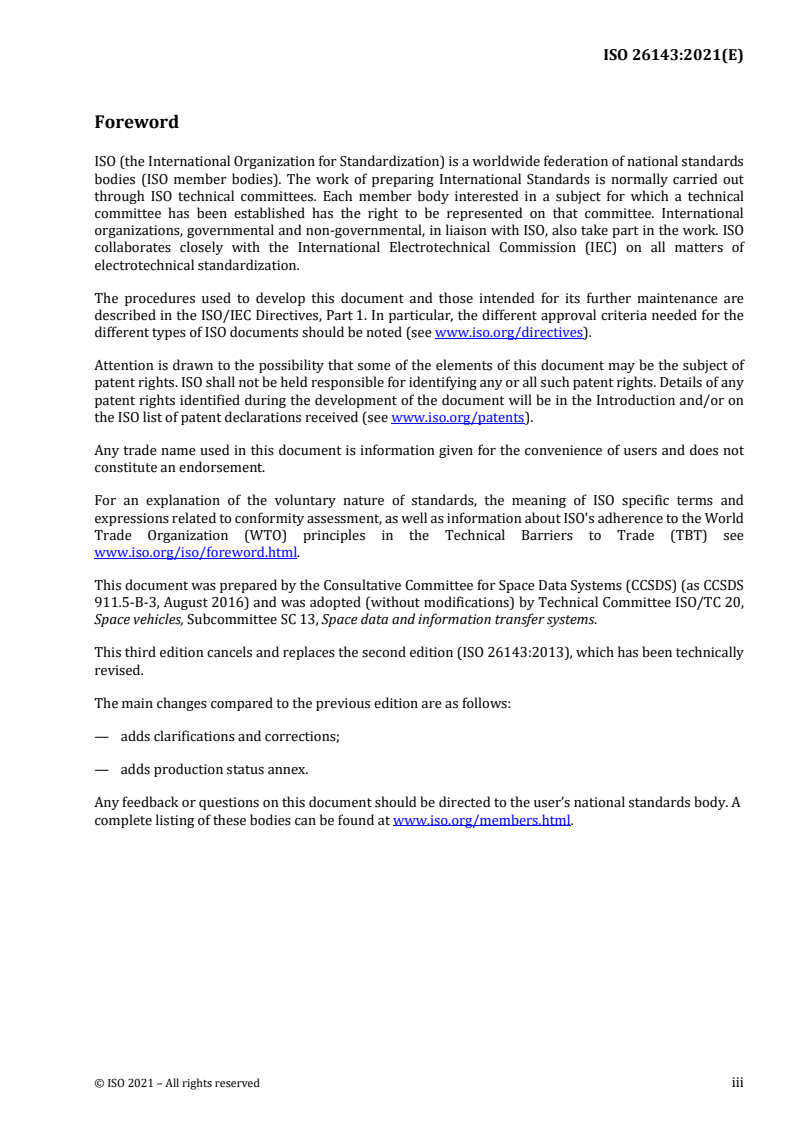 ISO 26143:2021 ISO 26143:2021 - Space data and information transfer systems — Space link extension (SLE) — Return operational control fields service specification
Released:6/30/2021 - Page 3 preview