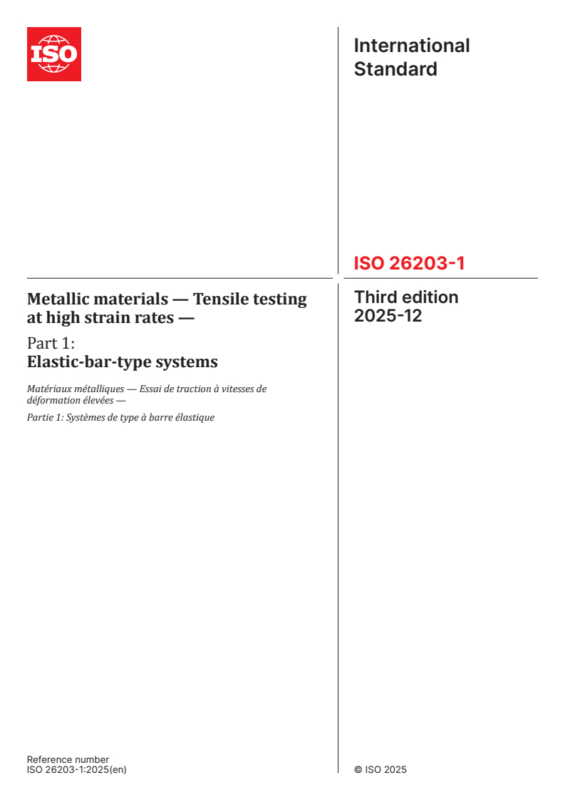 ISO 26203-1:2025 ISO 26203-1:2025 - Metallic materials — Tensile testing at high strain rates — Part 1: Elastic-bar-type systems
Released:12. 12. 2025